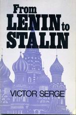 Victor Serge: From Lenin to Stalin cover