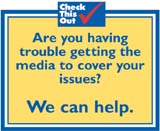 Get the media to cover your issues